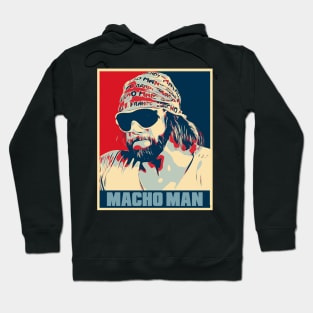 Macho Man // The Cream Of The Crop Hope Poster Art Hoodie